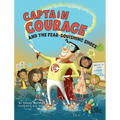 Captain Courage and the Fear-Squishing Shoes
