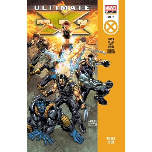 Ultimate X-Men Epic Collection: World Tour