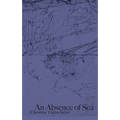 An Absence of Sea