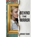 Behind The Mirror