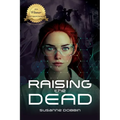 Raising the Dead