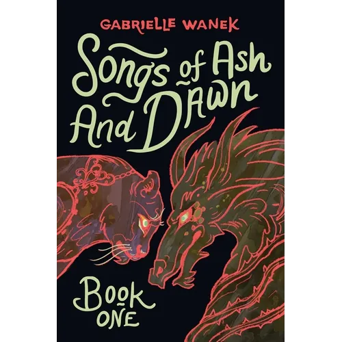 Songs of Ash and Dawn: Book One