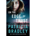 On the Edge of Trust: A Logan Point Novel