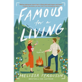 Famous for a Living: A Fish-Out-Of-Water, Opposites-Attract Romantic Comedy