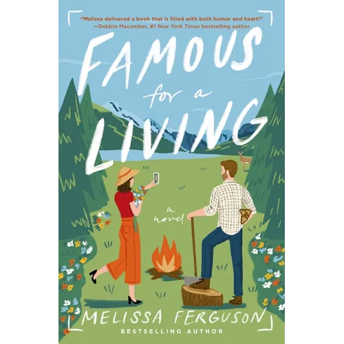 Famous for a Living: A Fish-Out-Of-Water, Opposites-Attract Romantic Comedy