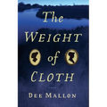 The Weight of Cloth
