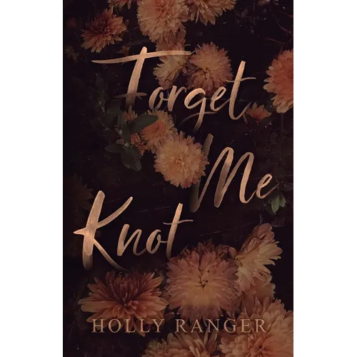 Forget Me Knot: A reverse harem Omegaverse