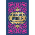 Virginia Woolf: Her Greatest Works