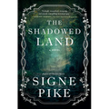 The Shadowed Land