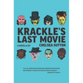 Krackle's Last Movie