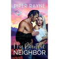 My Beautiful Neighbor