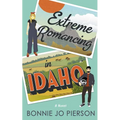 Extreme Romancing in Idaho