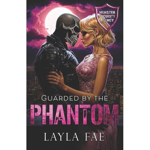 Guarded by the Phantom: Monster Security Agency