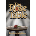 The Rose Table