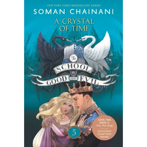 The School for Good and Evil #5: A Crystal of Time: Now a Netflix Originals Movie