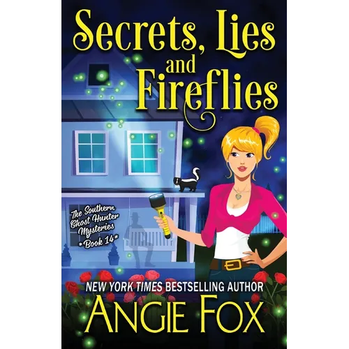 Secrets, Lies and Fireflies