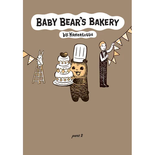 Baby Bear's Bakery, Part 2