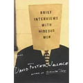 Brief Interviews with Hideous Men