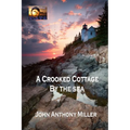 A Crooked Cottage by the Sea
