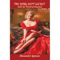 The Long-Kept Secret: Enter the World of Romance