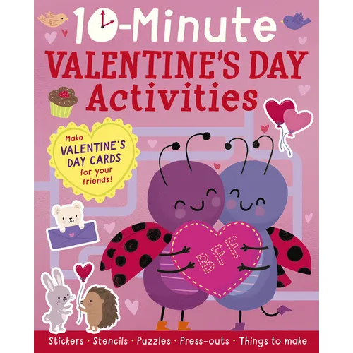 10-Minute Valentine's Day Activities: Make Valentine's Day Cards for Your Friends!