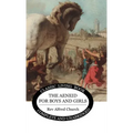 The Aeneid for Boys and Girls