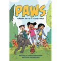 Paws: Gabby Gets It Together: A Graphic Novel