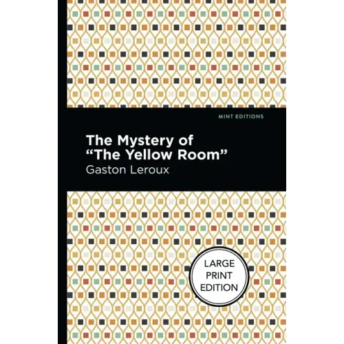 The Mystery of the Yellow Room