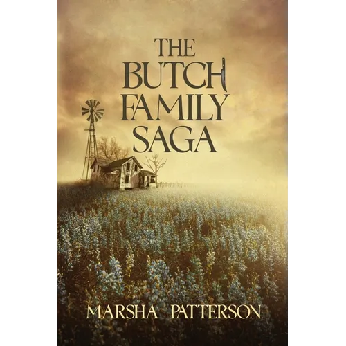 The Butch Family Saga