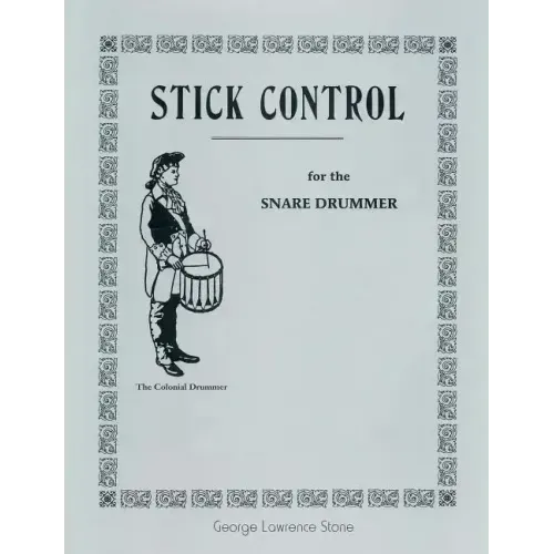 Stick Control: For the Snare Drummer