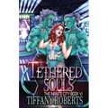 Tethered Souls (The Infinite City #6)