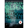 The Shadow Murders: A Department Q Novel