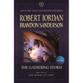The Gathering Storm: Book Twelve of the Wheel of Time