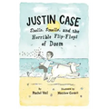 Justin Case: Shells, Smells, and the Horrible Flip-Flops of Doom