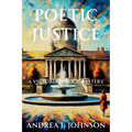 Poetic Justice: A Victoria Justice Mystery