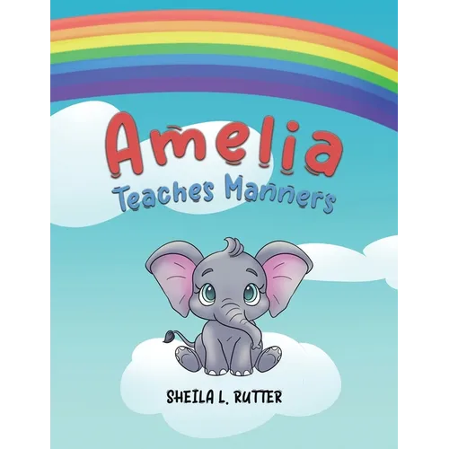 Amelia Teaches Manners