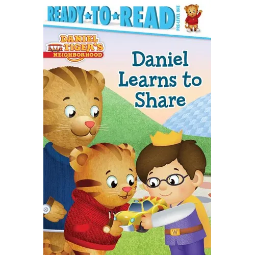Daniel Learns to Share: Ready-To-Read Pre-Level 1