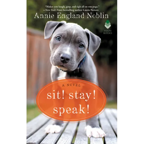 Sit! Stay! Speak!