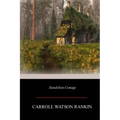 Dandelion Cottage