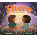 There: We Can Find Our Way