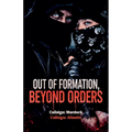 Out of Formation, Beyond Orders
