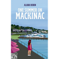One Summer on Mackinac