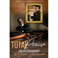 Total Praise The Autobiography Richard Smallwood