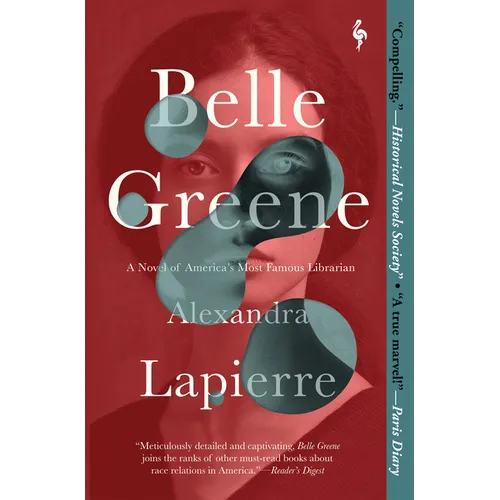 Belle Greene: A Novel of America's Most Famous Librarian