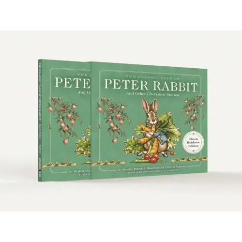 The Classic Tale of Peter Rabbit Classic Heirloom Edition: The Classic Edition Hardcover with Slipcase and Ribbon Marker