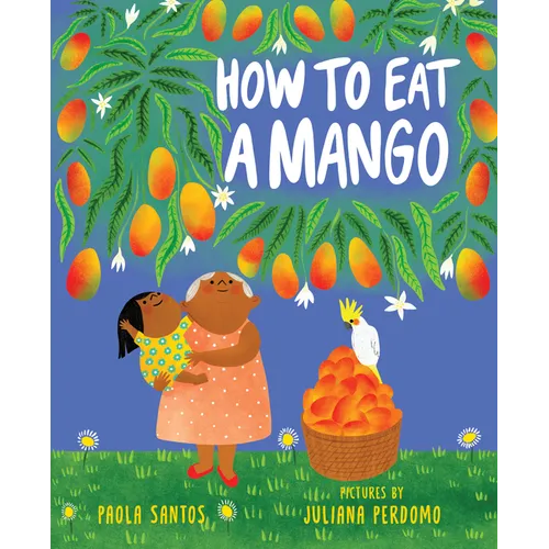 How to Eat a Mango