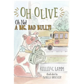 OH OLIVE, Oh No! A BIG BAD BULLY!