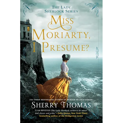 Miss Moriarty, I Presume?
