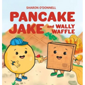 Pancake Jake and Wally Waffle