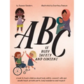 ABC of Body Safety and Consent: teach children about body safety, consent, safe/unsafe touch, private parts, body boundaries & respect